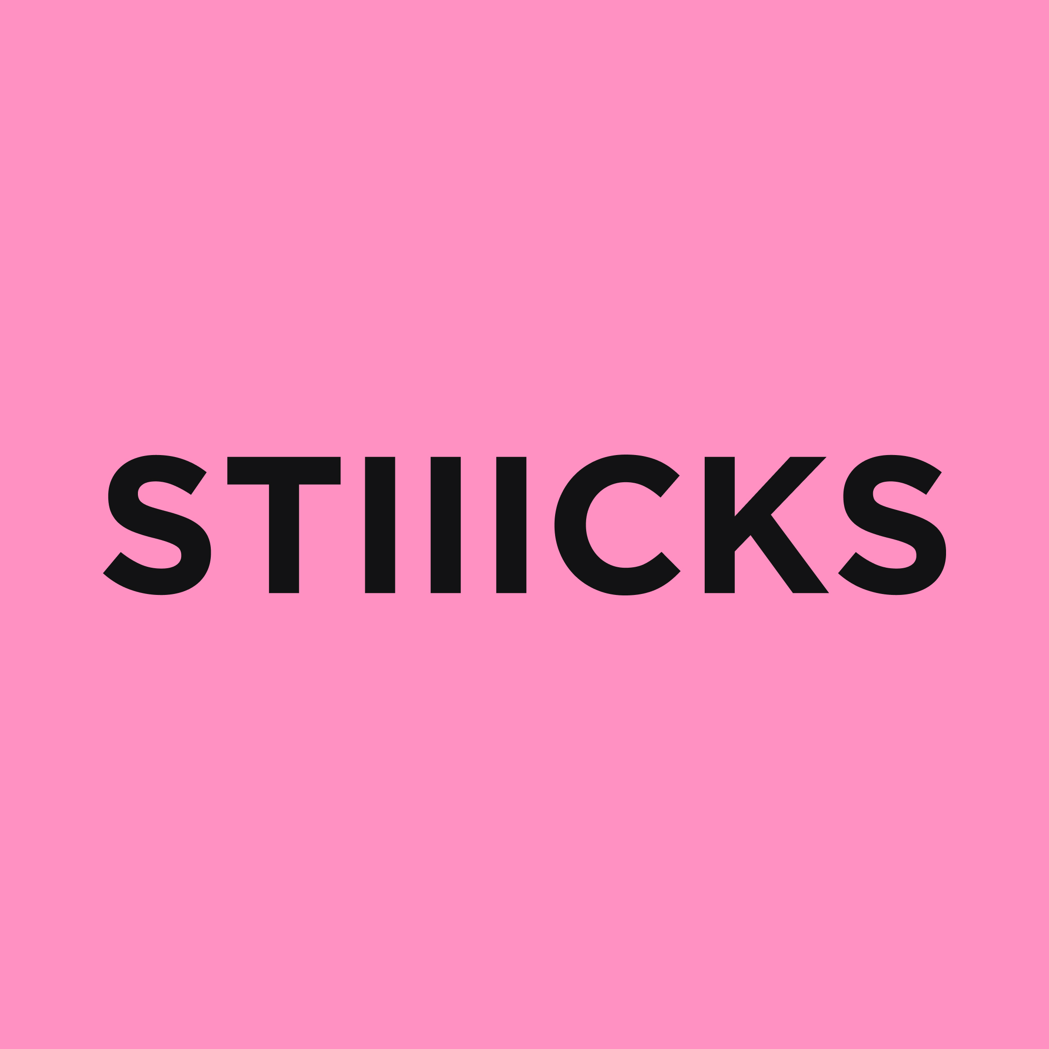 STIIICKS